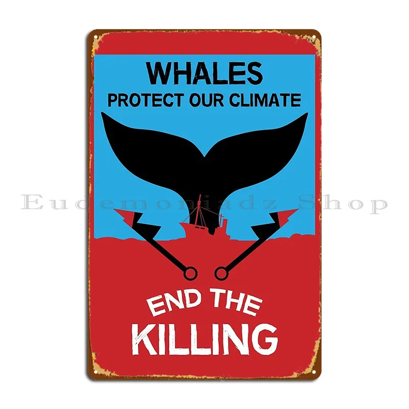 Ban Whaling Sea Life Conservation Marine Protection Whales Climate Change Metal Plaque Living Room Wall Tin Sign Poster