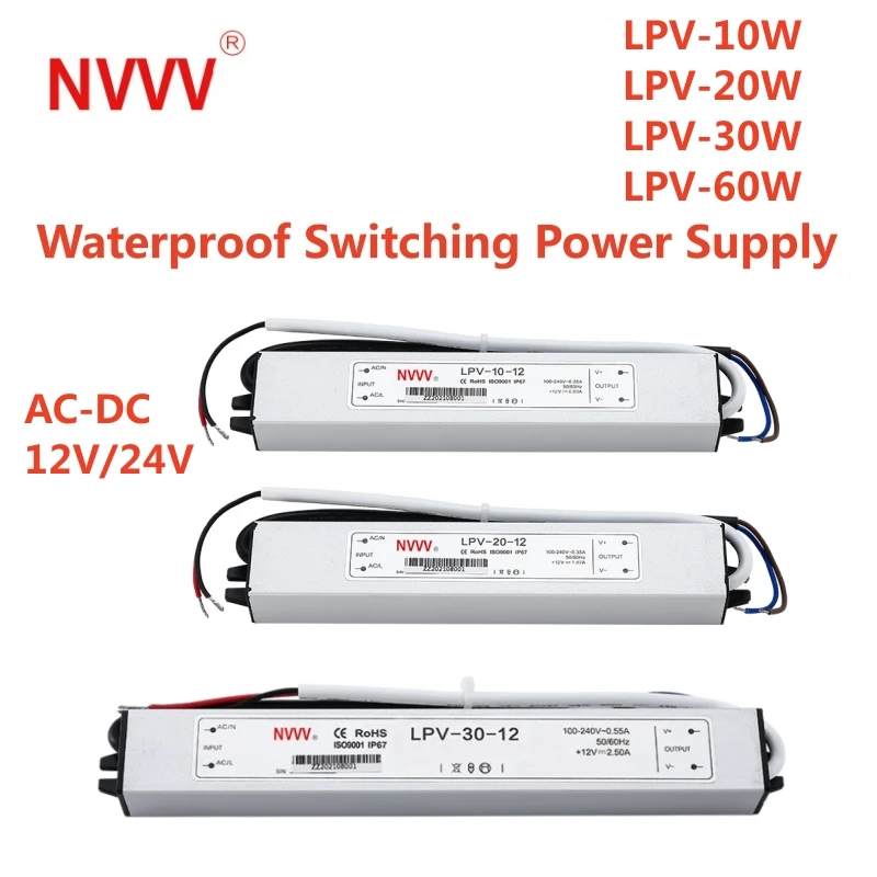 NVVV Waterproof Lighting Transformers 90-250VAC To DC 12V 24V Plastic LED Driver Power Adapter LPV-10W 20W 30W Power Supply IP67