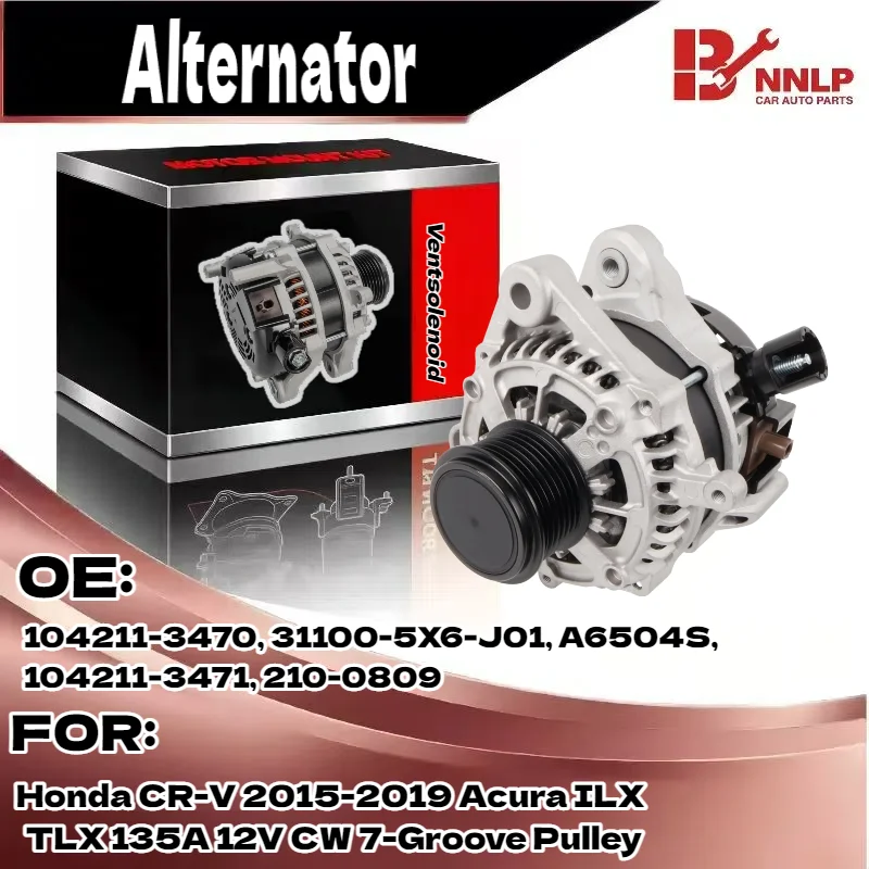 

Генератор для Honda CR-V 2015-2019 Acura ILX TLX 135A 12V CW 7-гровой шкив 104211-3470, 31100-5X6-J01, A6504S, 104211-3471