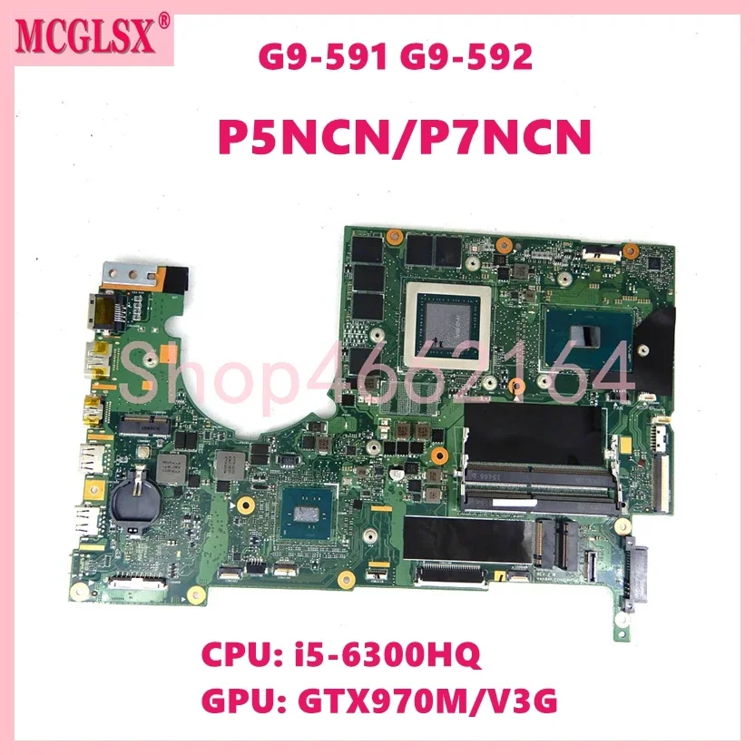 P5NCN/P7NCN i5 i7-6th Gen CPU GTX970M-V3G GPU Mainboard For ACER Predator 15 G9-591 G9-591R G9-592 G9-791 Laptop Motherboard