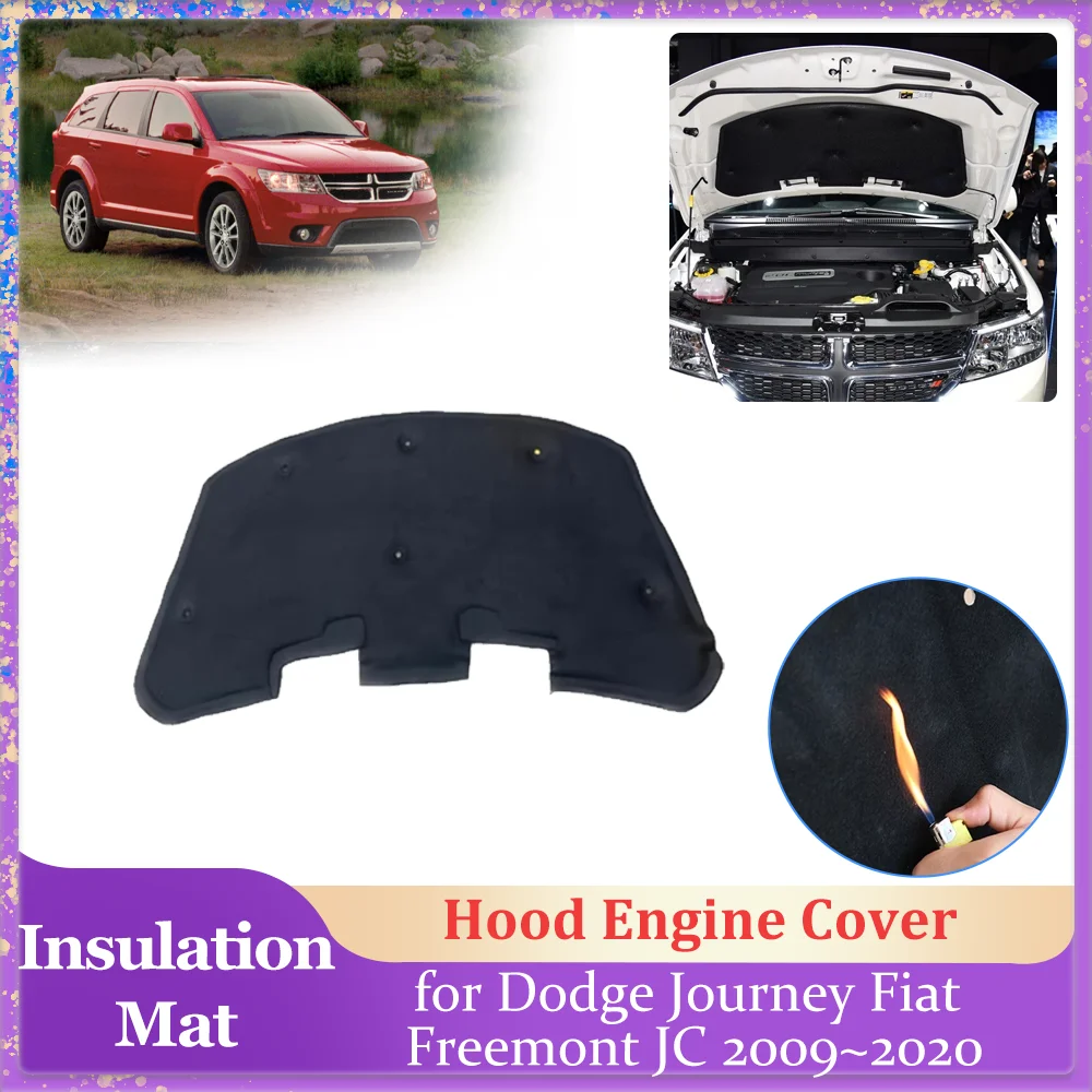 Car Hood Insulation Pad for Dodge Journey Fiat Freemont JC 2009~2020 Engine Cover Liner Cotton Soundproof Heat Mat Accessories