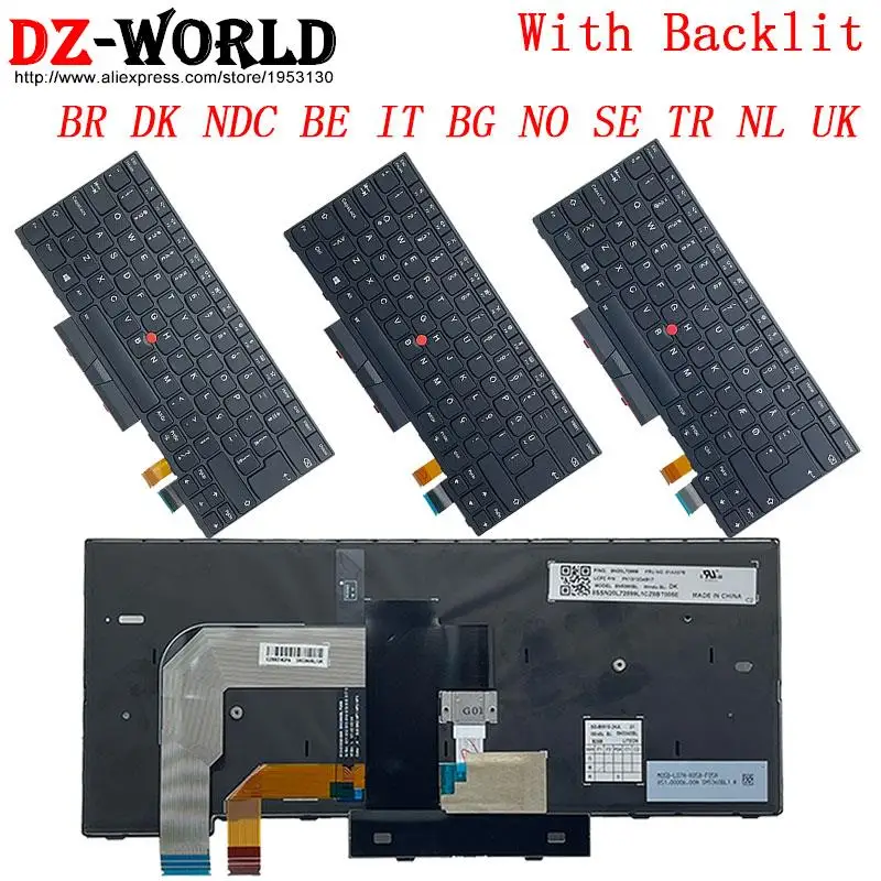 

BR UK DK NDC BE IT BG NO SE TR NL Backlight Keyboard For Lenovo Thinkpad T470 T480 A475 A485 Laptop Brazilian Turkish Danish