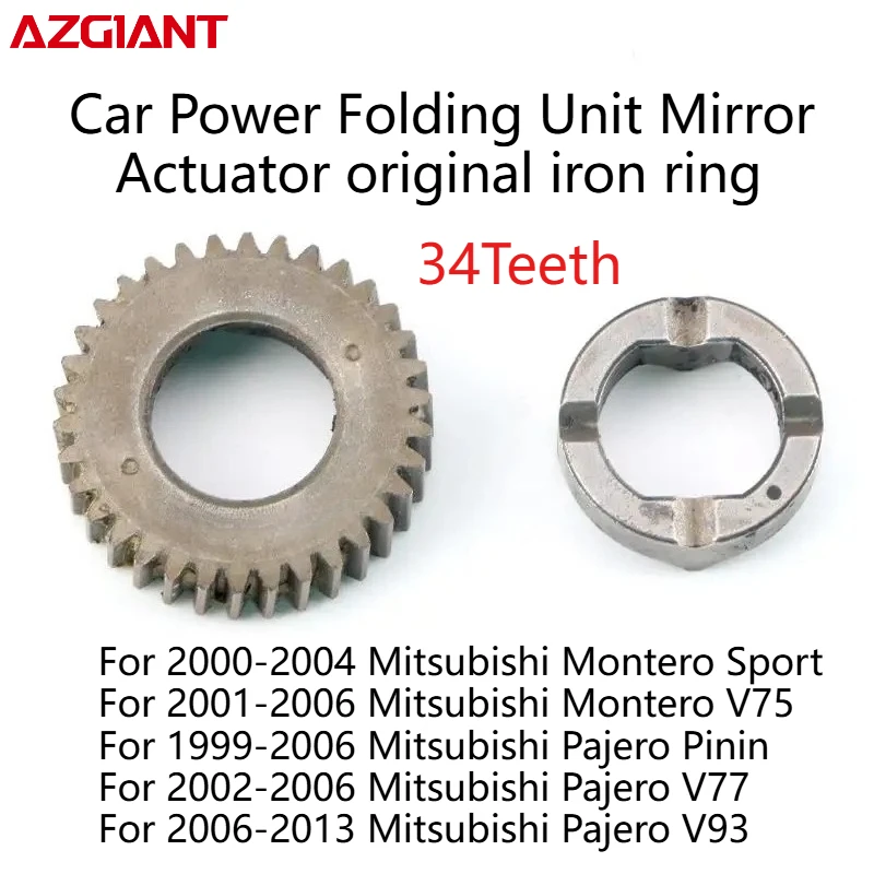 

34T Car Power Folding Unit Mirror Actuator original iron ring For Mitsubishi Montero Sport V75 Pajero Pinin V77 V93 Auto parts