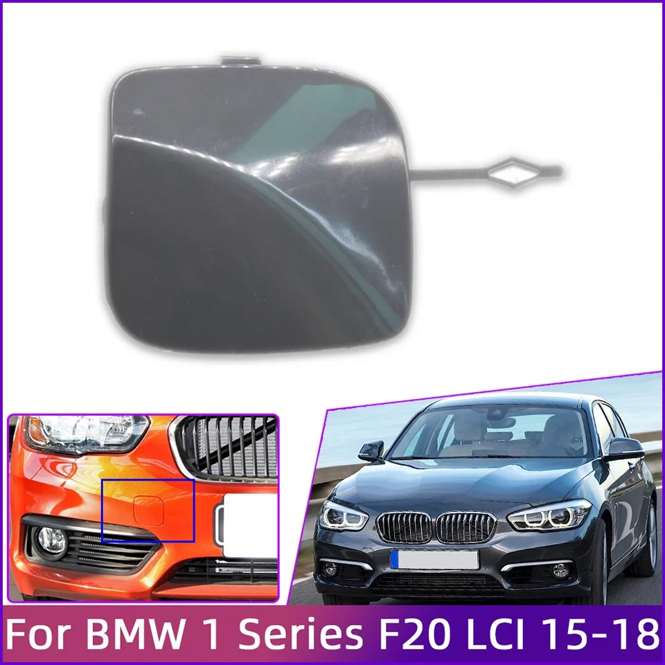 

Car Front Bumper Tow Hook Cover For 15-18 BMW 1 Series F20 F21 LCI 114d 116d 116i 118d 120d 120i 125d 125i Hatchback 51117387170