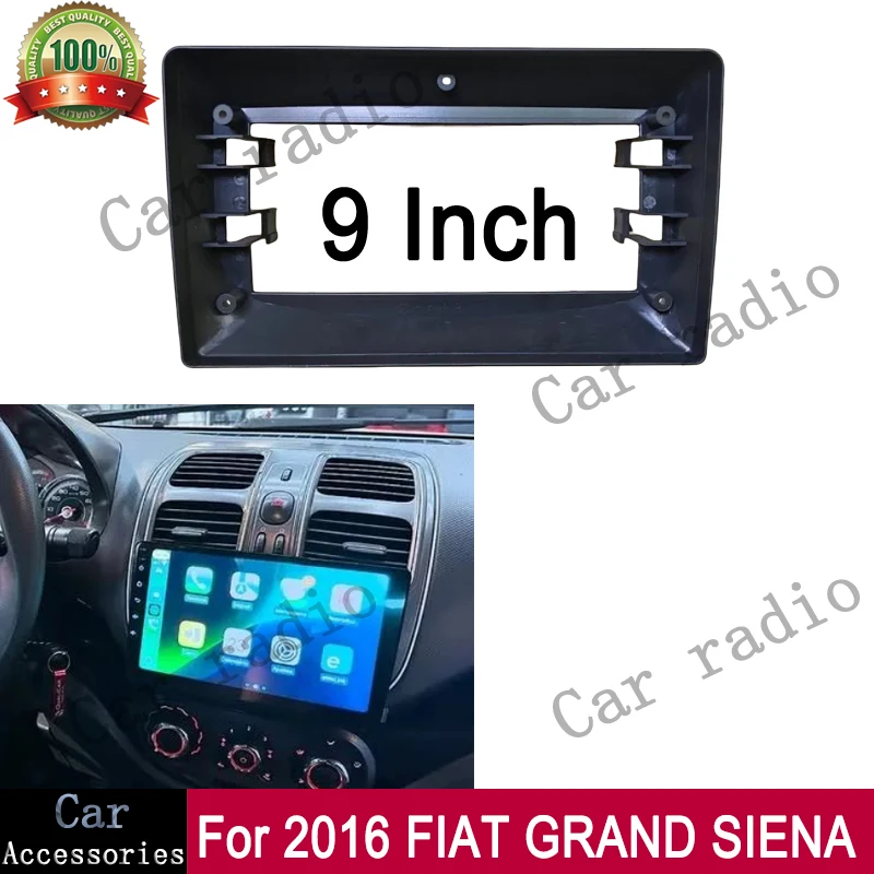 

For 2016 FIAT GRAND SIENA/Palio 9 Inch Car Radio Android Stereo Frame Player 2Din Head Unit Fascia Panel Dash Board Cover