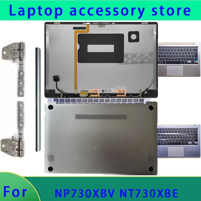 

Brand new for NP730XBV NT730XBE laptop LCD screen back cover, front panel palm rest bottom cover hinge ABCD shell