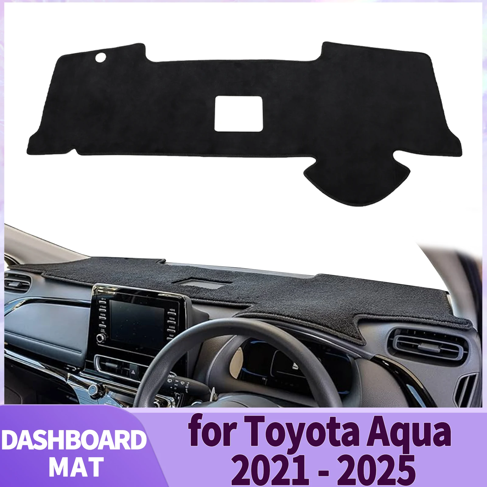 

fit for Toyota Aqua XP210 2021 2022 2023-2025 Car Accessories Dashmat Dashboard Cover Pad DashMat Sunshade Protective Carpet