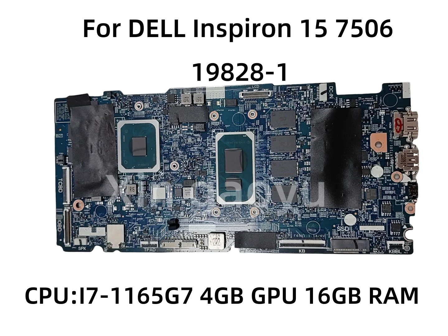 19828-1 Original For DELL Inspiron 15 7506 2-in-1 Laptop Motherboard with CPU:I7-1165G7 4GB GPU 16GB RAM CN-0G72HV 100% Test OK