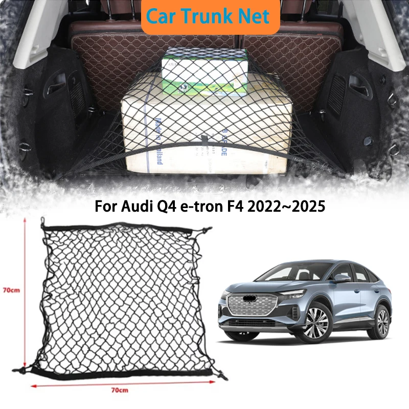 For Audi Q4 e-tron F4 2022~2025 2023 2024 SUV Car Trunk Net Storage bag Interior Luggage Cargo Organiser Accessories Auto Parts