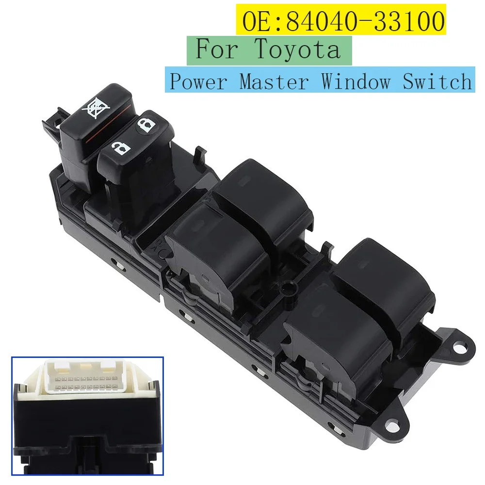 

For Toyota Camry Prius Land Cruiser Venza Lexus CT200h Car Electric Power Master Window Switch Button 84040-33100 8404033100
