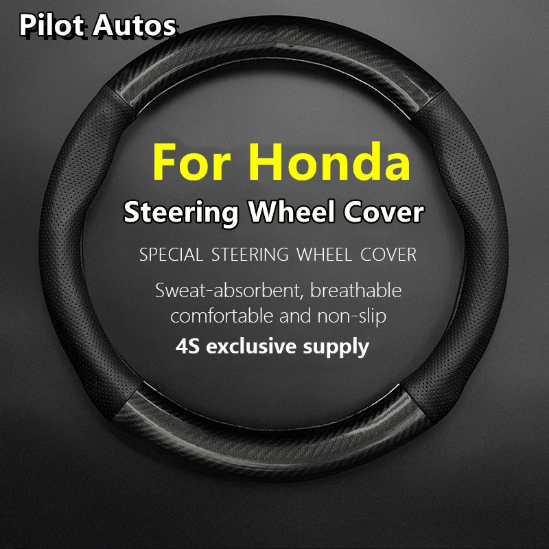 

For Honda Steering Wheel Cover Leather Carbon Fiber Car Sreering Cover Fit Civic Accord Jazz Stream CRV HRV URV Vezel