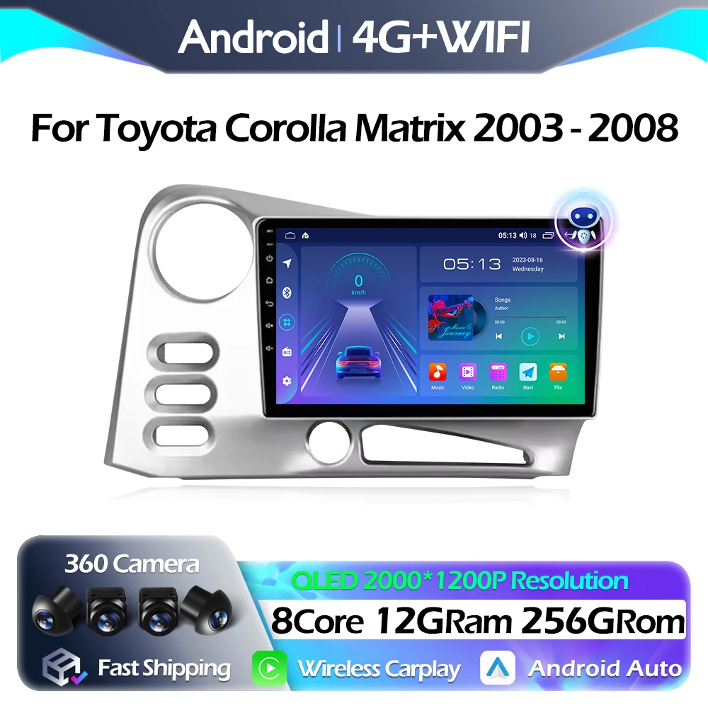 

WIFI For Toyota Corolla Matrix 2003 - 2008 Car Radio Multimedia Video Player Android Auto Carplay QLED Navigation GPS BT