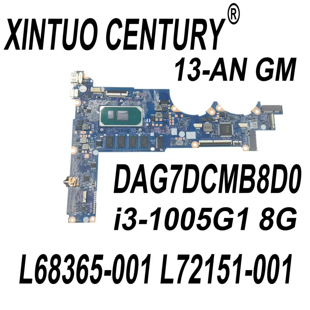 

L68365-001 L68365-601 L72151-001 For HP 13-AN Laptop Motherboard DAG7DCMB8D0 SRG0S i3-1005G1 CPU 8GB RAM DDR4 100% Tested