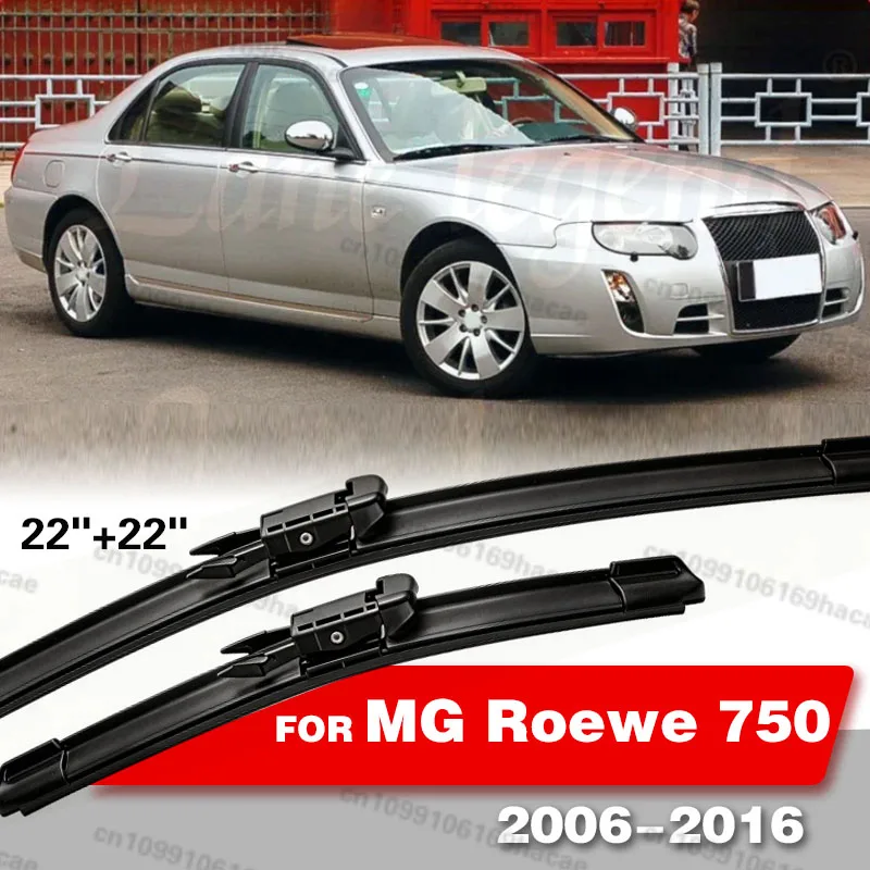 

For MG Roewe 750 2006 - 2016 Car Wiper Replacement Cleaning Windshield Windscreen High Quality Soft Rubber Rain Brush 22"+22"