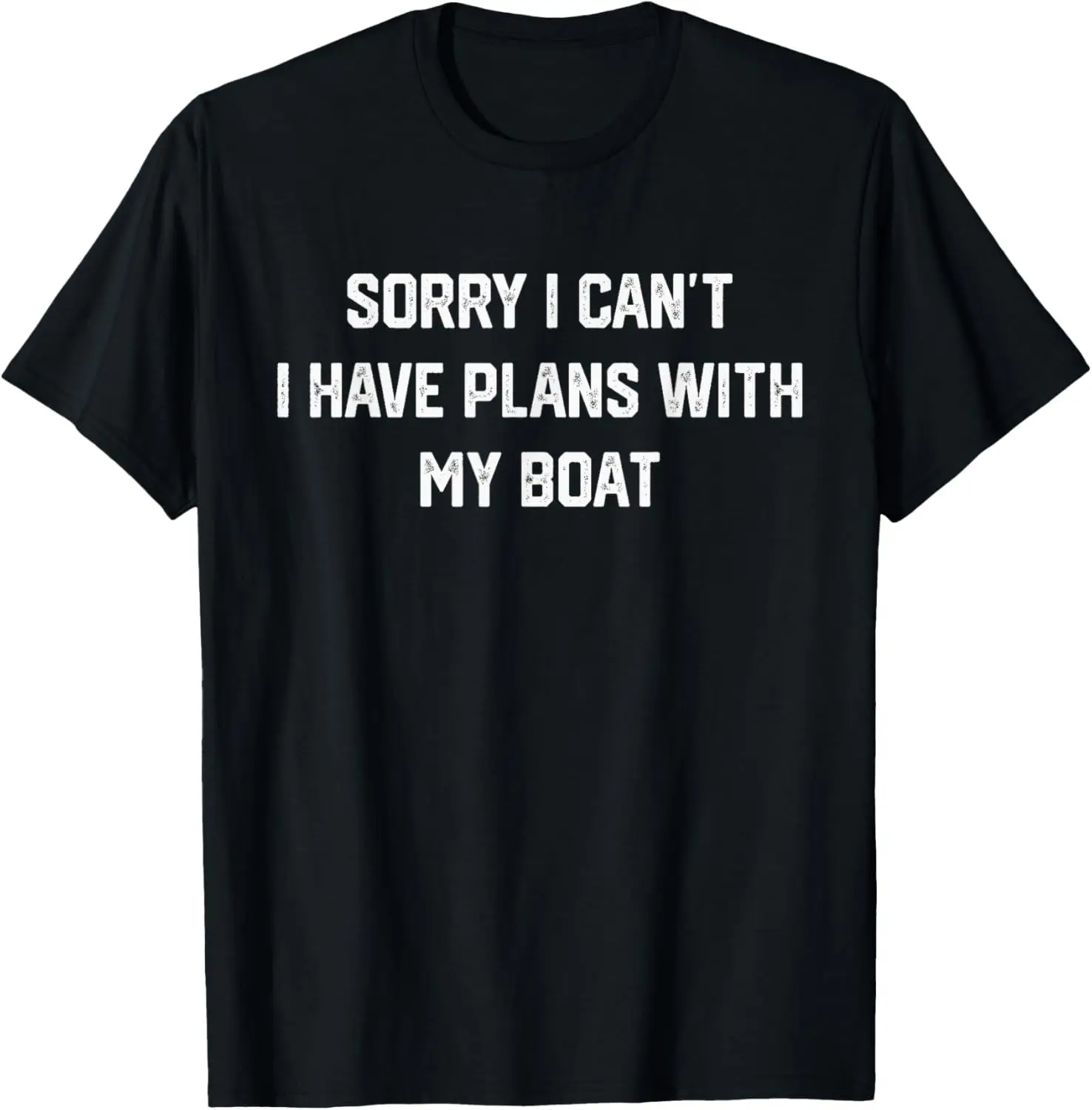 

I Have Plans With My Boat Funny Boating Excuses Vintage T-Shirt
