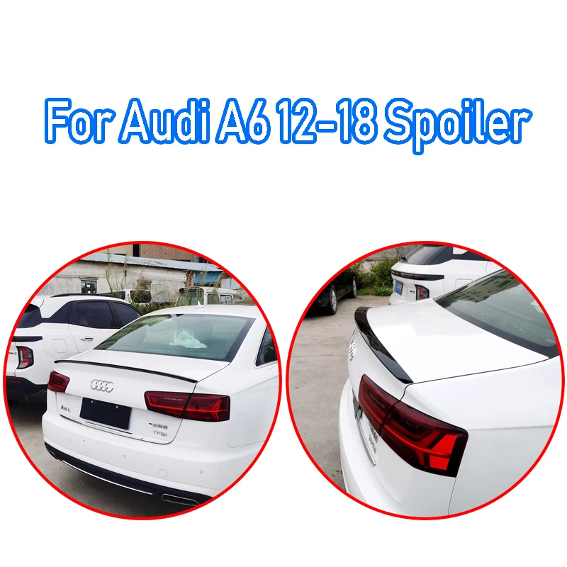 

Car Rear Wing ABS Spoiler Glossy Black Or Carbon Fiber Look Body Kit For Audi A6 C7 S6 2012 2013 2014 2015 2016 2017 2018