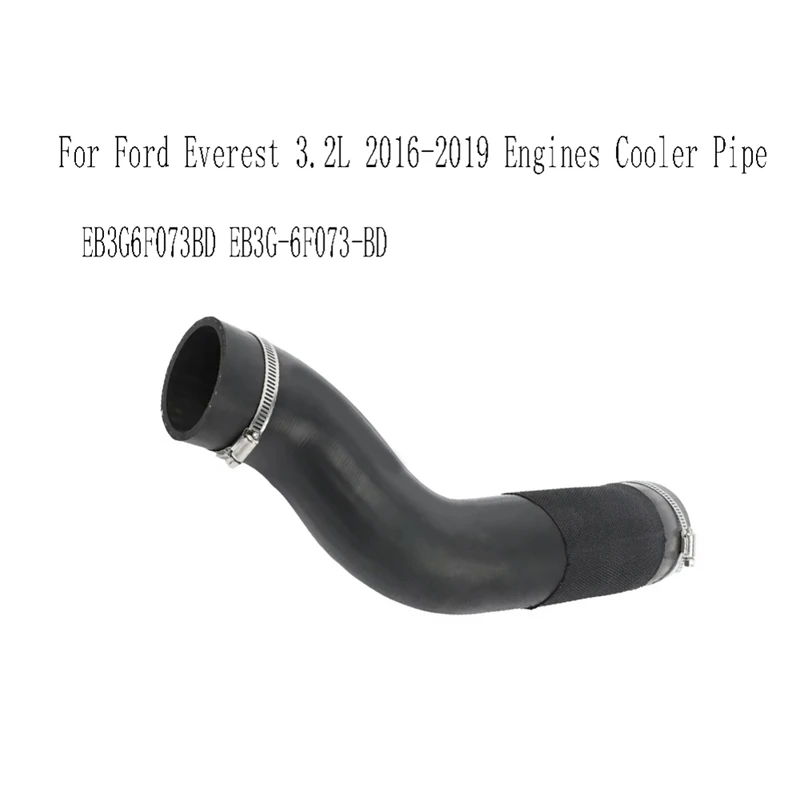 

EB3G6F073BD Выпускной воздушный шланг интеркулера для Ford Everest 3.2L 2016-2019 EB3G-6F073-BD Труба охлаждения двигателей