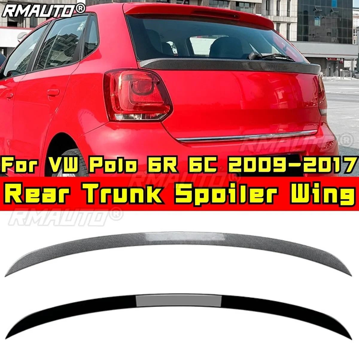 

For VW Polo 6R 6C 2009-2017 Body Kit Rear Trunk Spoiler Rear Trunk Wing Car Accessories