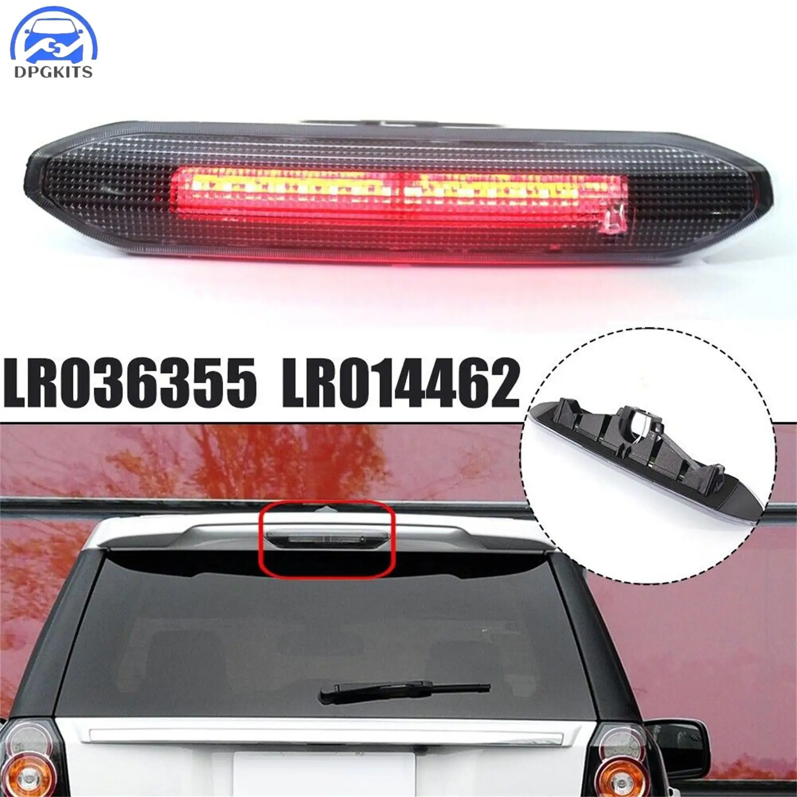 

DPGKITS 12V Brake Light Rear High Mount Stop Parking Lamp Parts For Land Rover Freelander 2 LR2 2007-2015 LR036355 LR014462