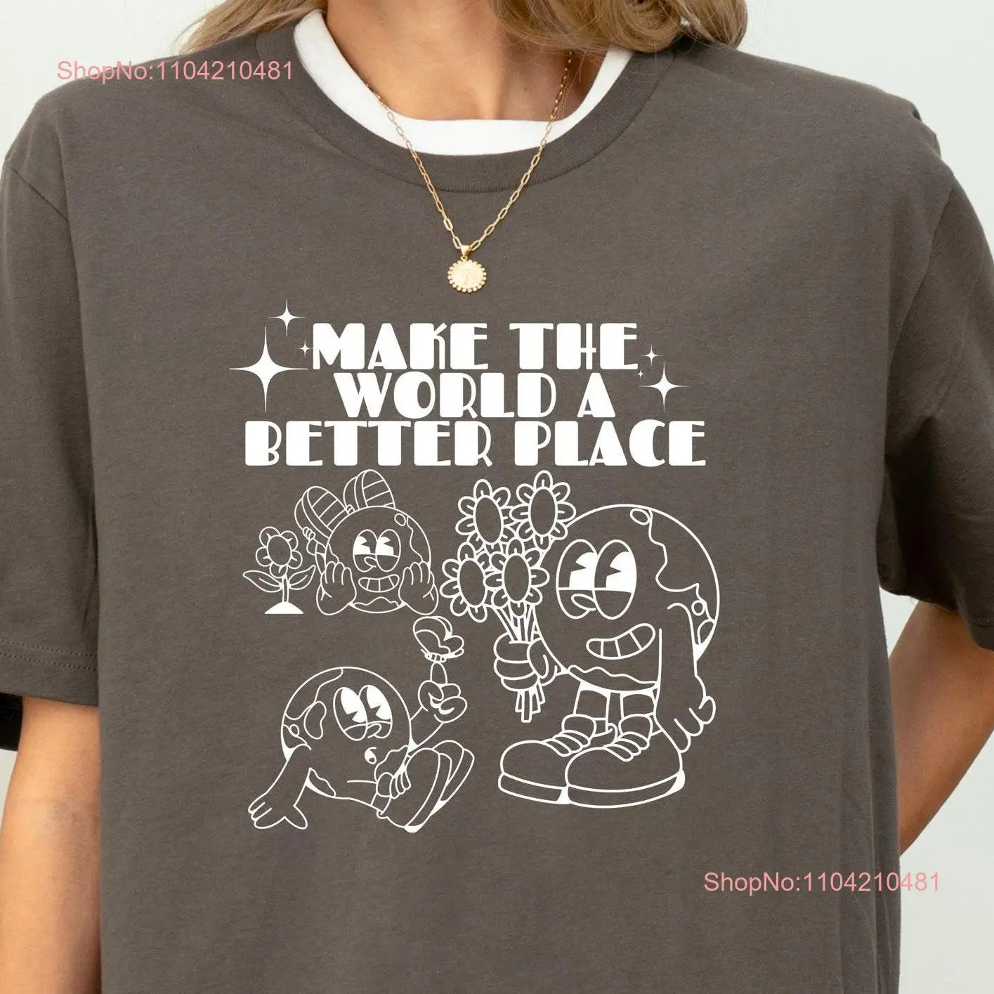 Make The World A Better Place T Shirt Happy teacher appreciation week for Mental Heather Oversized Trendy