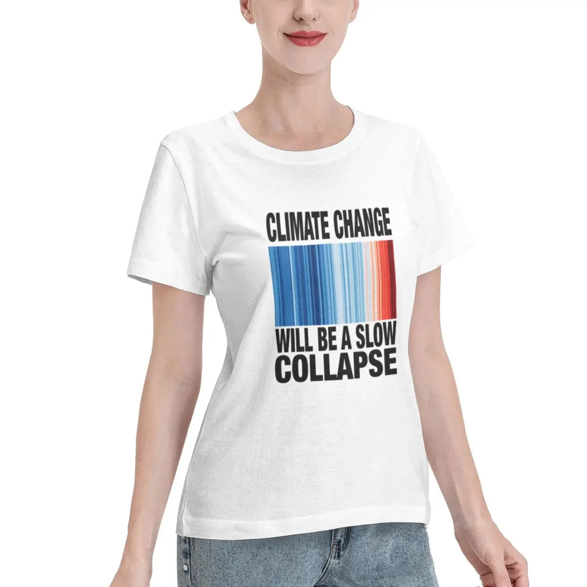 Soft Comfy Climate Change Will Be A Slow Collapse Women's T-shirt Everyday Classic Solid Tee