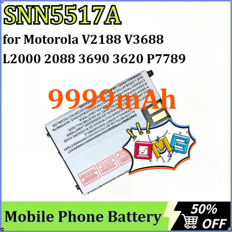 

For Motorola V2188 2088 V3688 L2000 3690 P7789 3620 8160 V50 V998 T189 V998 SNN5517A Mobile Phone Battery 9999mAh