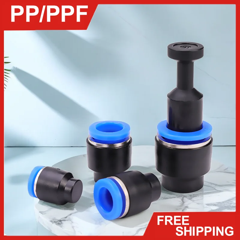

Pneumatic Connector Quick Plug Plastic Plug Pipe Plug PP/PPF 4mm 6mm 8mm 10mm 12mm Air Hose Sealing Connector