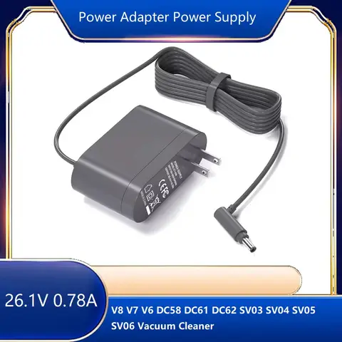 26.1V 0.78A For Dyson Replacement Charger V8 V7 V6 DC58 DC61 DC62 SV03 SV04 SV05 SV06 Vacuum Cleaner Power Adapter Power Supply