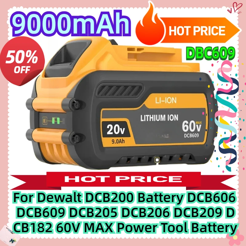 For Dewalt DCB200 Battery DCB606 DCB609 DCB205 DCB206 DCB209 DCB182 60V 9000mAh MAX Power Tool Battery