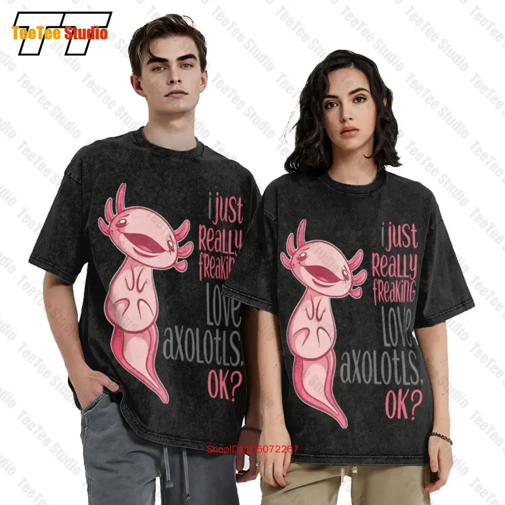 I Freaking Love Axolotls Vintage Oversized T-Shirt WM6J