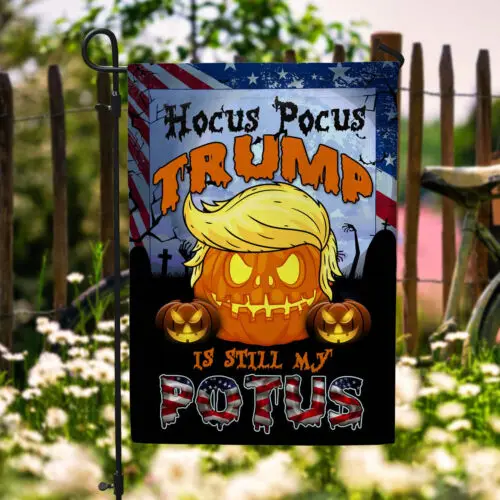 Halloween Trump Still Is My Potus Decorative Garden Flag