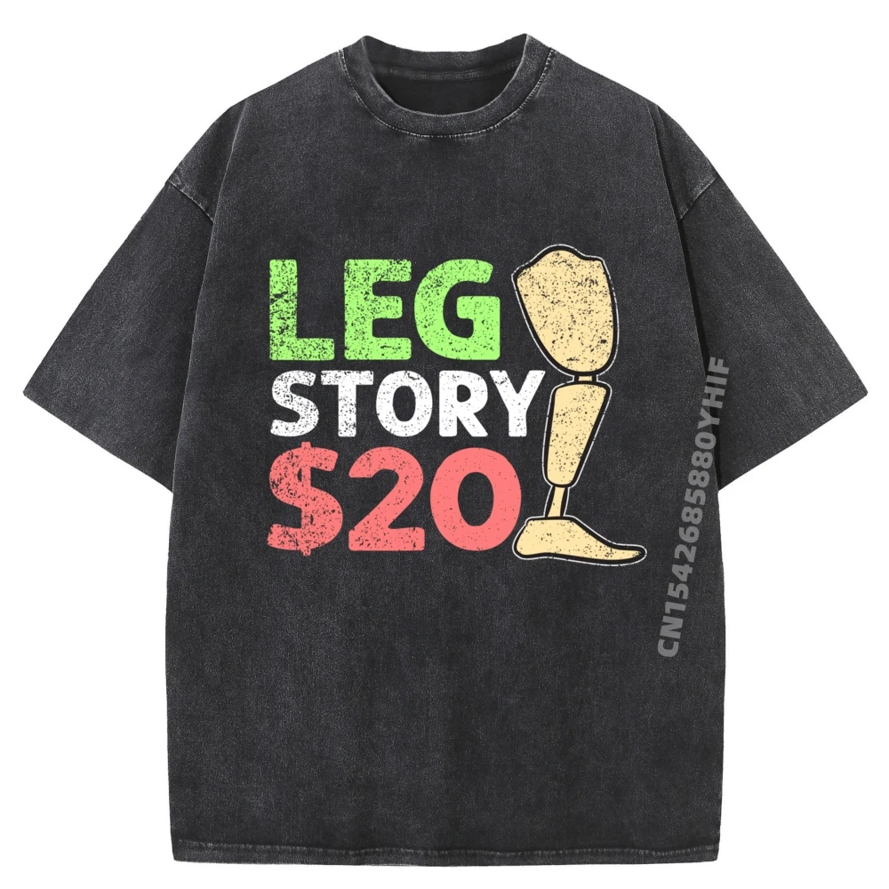 

Leg Story Amputee Leg Protesis Sports T Shirt Men Women Anime Retro Washed Tops Tees Slogan Printed Clothes