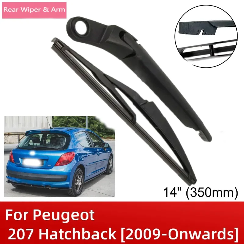14 "350 مللي متر شفرة الممسحة الخلفية وذراع مجموعة عدة لبيجو 207 هاتشباك 2009-فصاعدا الزجاج الأمامي الباب الخلفي نافذة المطر فرشاة