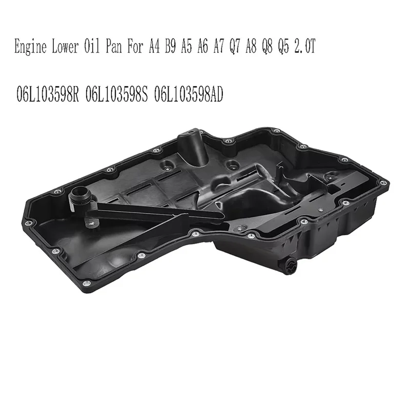 

Top Sale 06L103598R New Engine Lower Oil Pan For VW Touareg For A4 B9 A5 A6 A7 Q7 A8 Q8 Q5 2.0T 06L103598S 06L103598AD