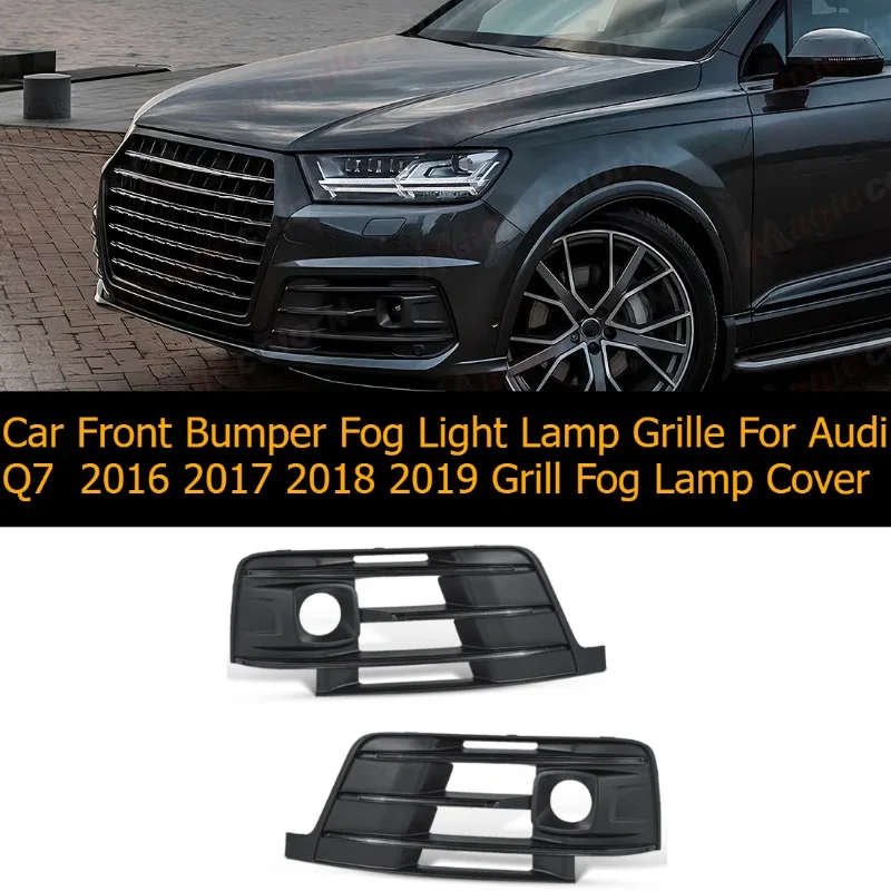 

Car Front Bumper Fog Light Lamp Grille for Audi Q7 2016 2017 2018 2019 Grill Fog Lamp Cover