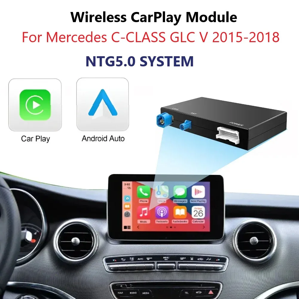 Decodificador inalámbrico CarPlay Android Auto para Mercedes Benz Clase A B C GLA CLA GLC GLE S W205 W246 W253 W222 W117 SISTEMA NTG5.0