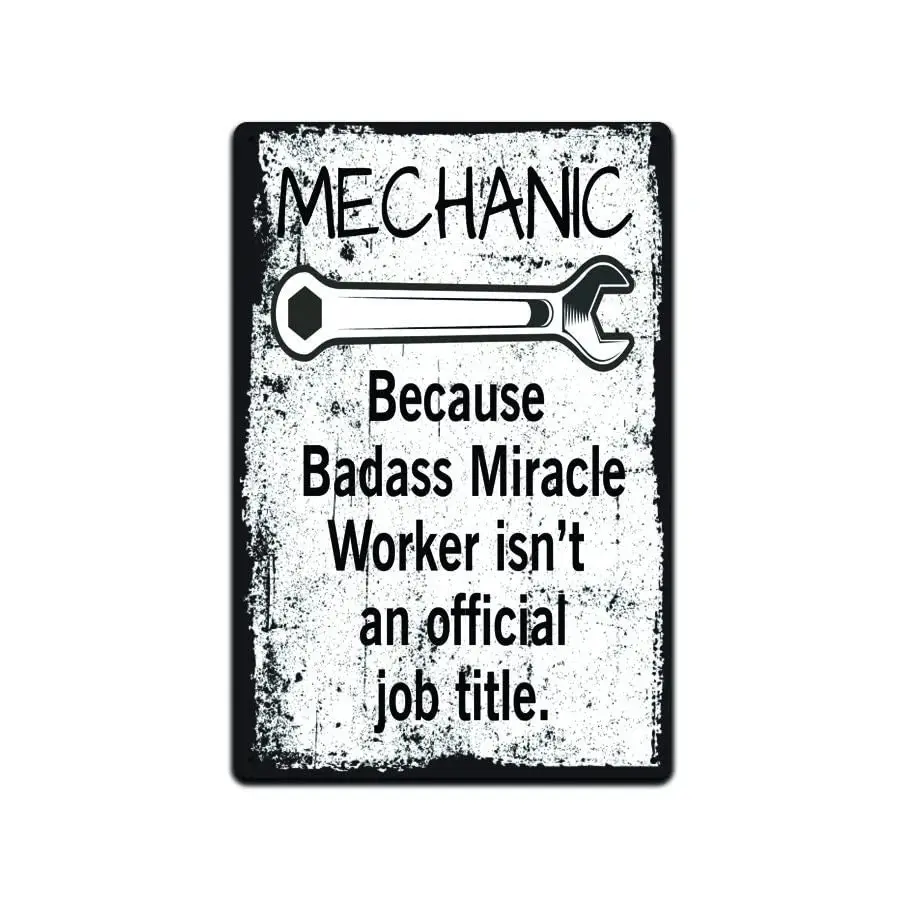 Mechanic Because Badass Tin Sign Retro Vintage Wall Plaque Vintage Metal Signs 8