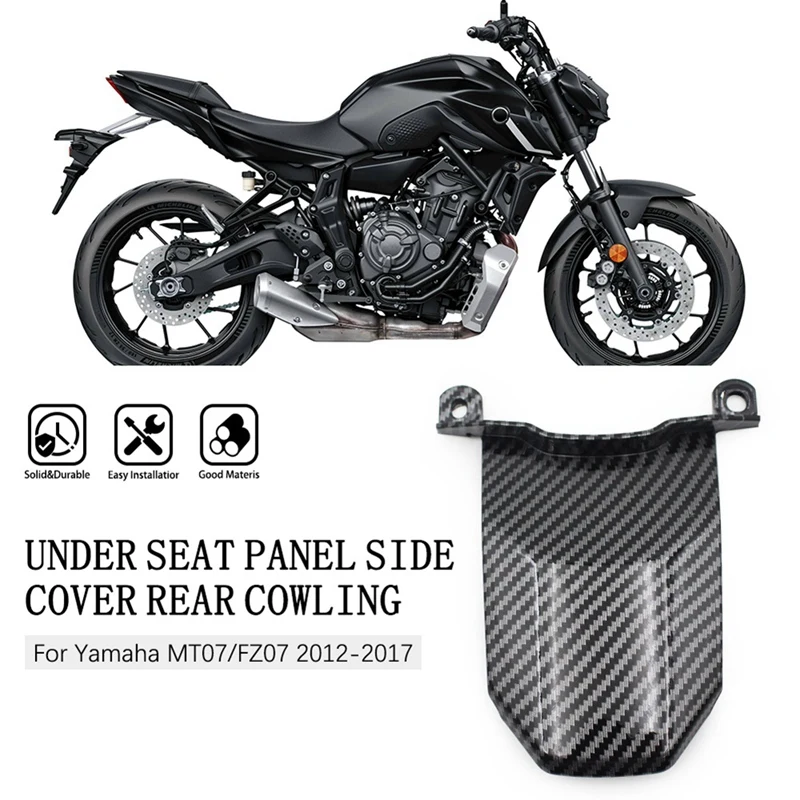 

Motorcycle Under Seat Panel Side Cover Rear Cowl Panel Fairing Cover For YAMAHA MT-07 FZ-07 2012-2017
