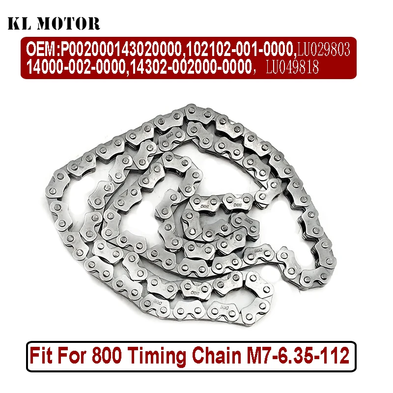 Timing Chain M7-6.35-112 For HS 800 ATV UTV 14302-002000-0000 ERP CODE P002000143020000 LU049818 1431A-E05-0000