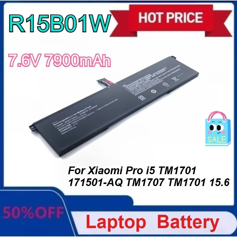 

New Rechargeable Battery 7.6V 7900mAH R15B01W for Xiaomi Pro I5 TM1701 171501-AQ TM1707 TM1701 15.6 Inch Series 7900mAh