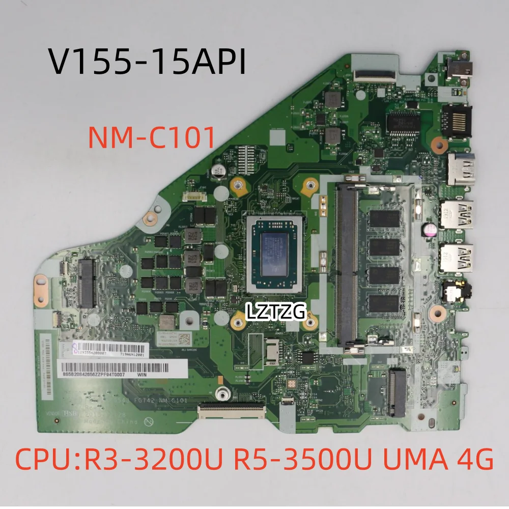 

NM-C101 For Lenovo Ideapad V155-15API Laptop Motherboard With AMD CPU R3-3200U R5-3500U UMA 4G 5B20S42658 100% Tested OK