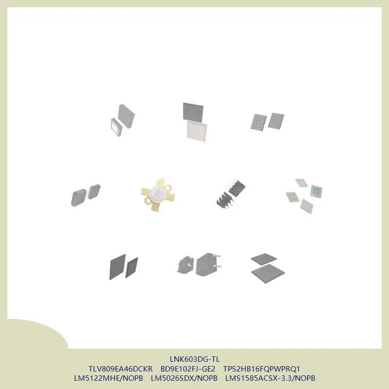 

LNK603DG-TL TLV809EA46DCKR BD9E102FJ-GE2 TPS2HB16FQPWPRQ1 LM5122MHE/NOPB LM5026SDX/NOPB LMS1585ACSX-3.3/NOPB