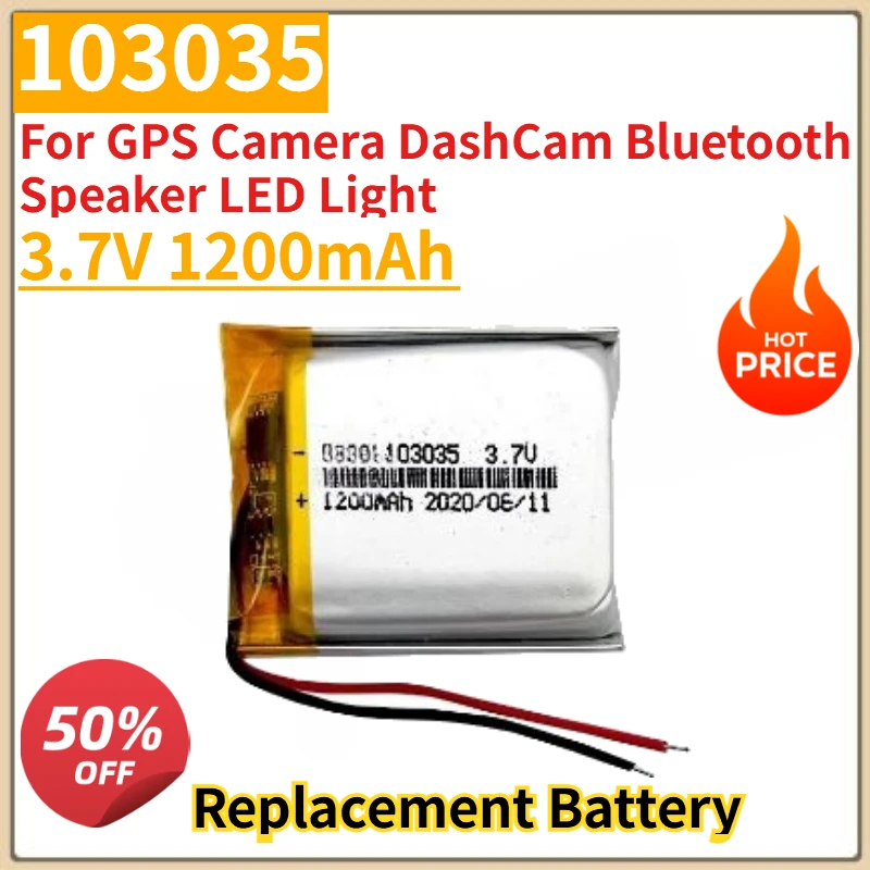 

New 3.7V 1200mAh 103035 Rechargeable Li-Polymer Lipo Battery Replacement For GPS Camera DashCam Bluetooth Speaker LED Light