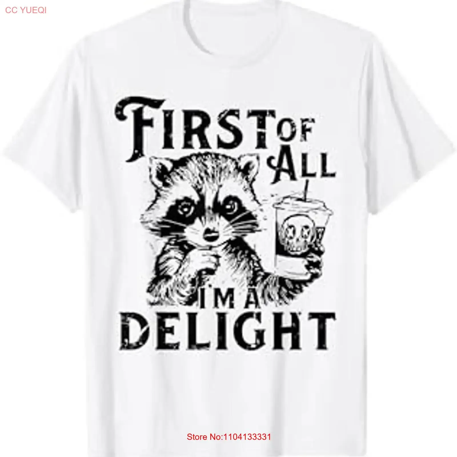 Funny First of All I'm A Delight Racoon With Drink Animal T Shirt vintage Washed Top For Everyday Wear Breathable Stretched