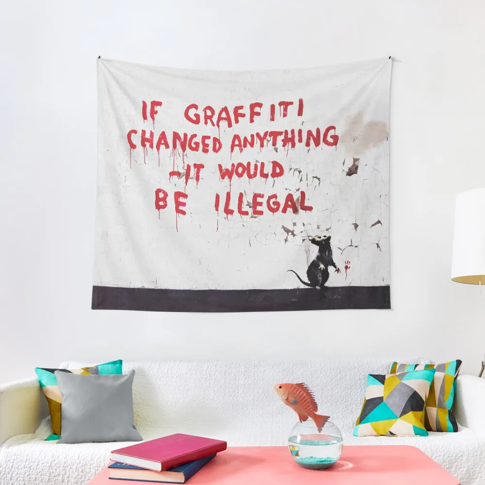 

Banksy Mouse graffiti If graffiti changed anything it would be illegal ORIGINAL WALL Tapestry Home Decorations Mushroom Tapestry