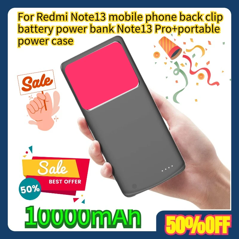 ل Redmi Note 13 الهاتف المحمول الخلفي كليب بطارية قوة البنك Note13 Pro + حافظة الطاقة المحمولة 10000mah