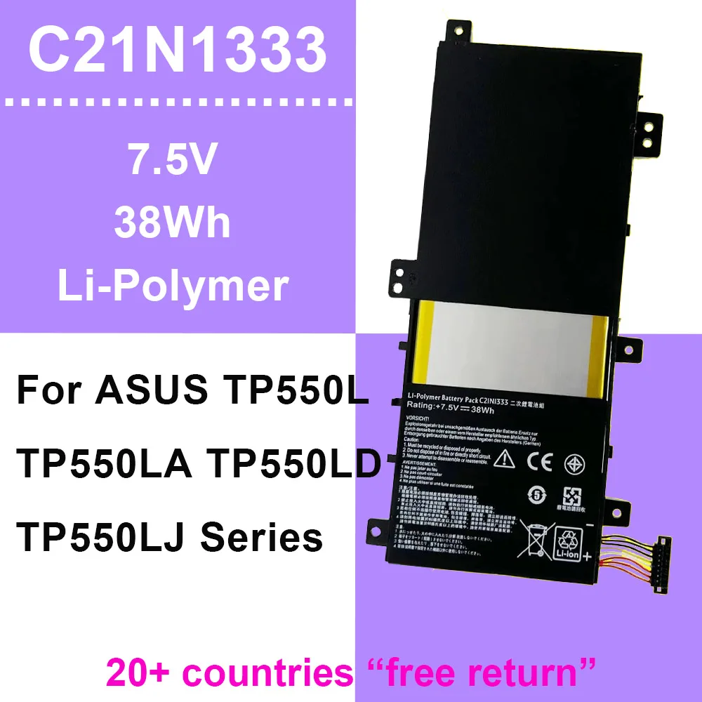 

For ASUS C21N1333 TP550L TP550LA TP550LD TP550LJ TP550 TP550LA X454 Series Replacement Laptop Battery 7.5V 38Wh Li-Polymer