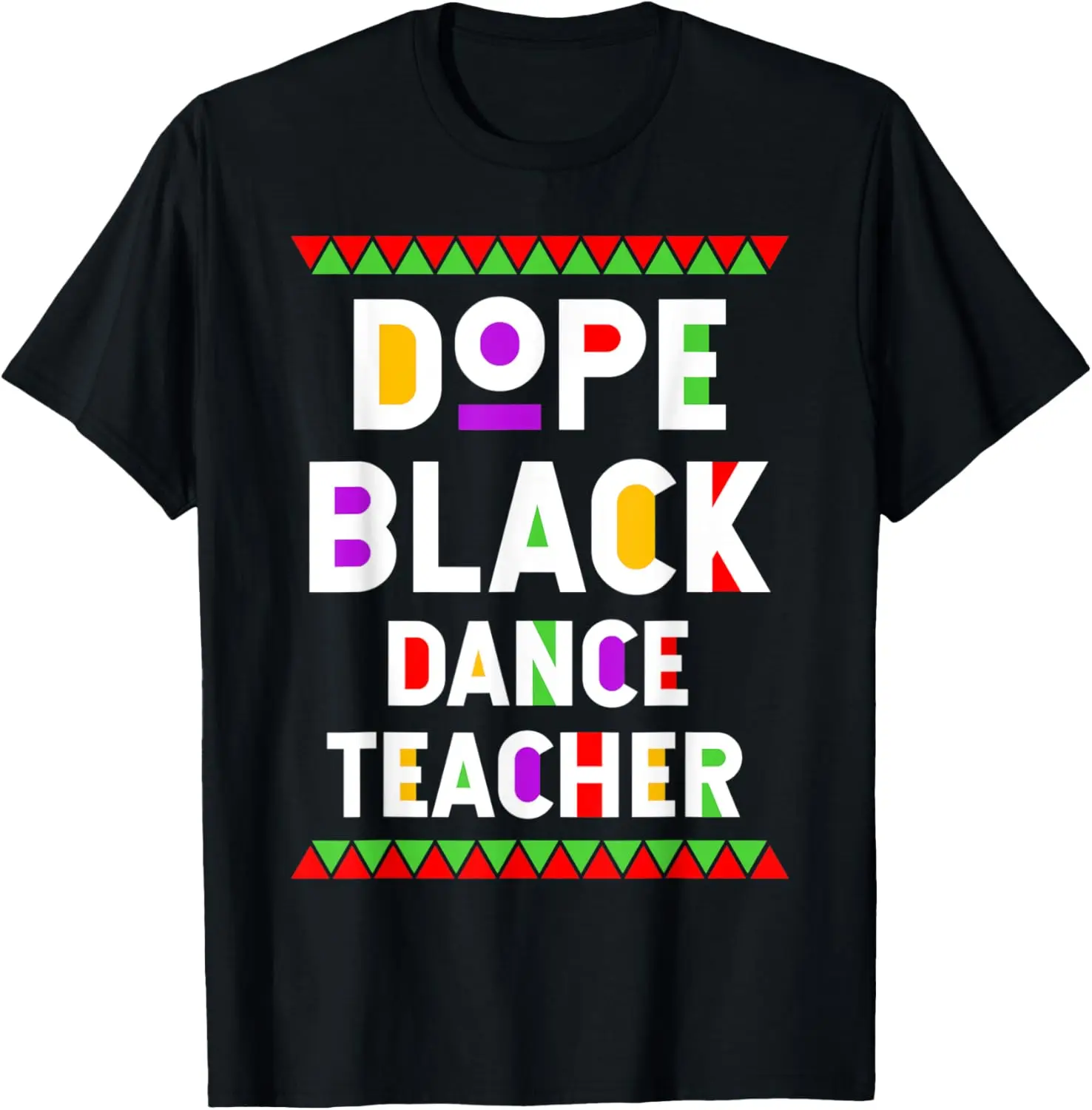

Dope Black Dance Teacher African American Job Proud T-Shirt