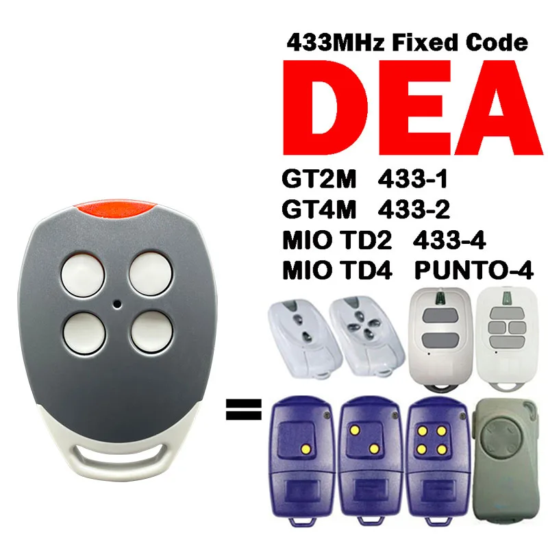 DEA GT2M GT4M MIO TD2 TD4 PUNTO-4 433-1 433-2 433-4 Garage Remote Control Clone 433.92MHz Fixed Code Gate Opener