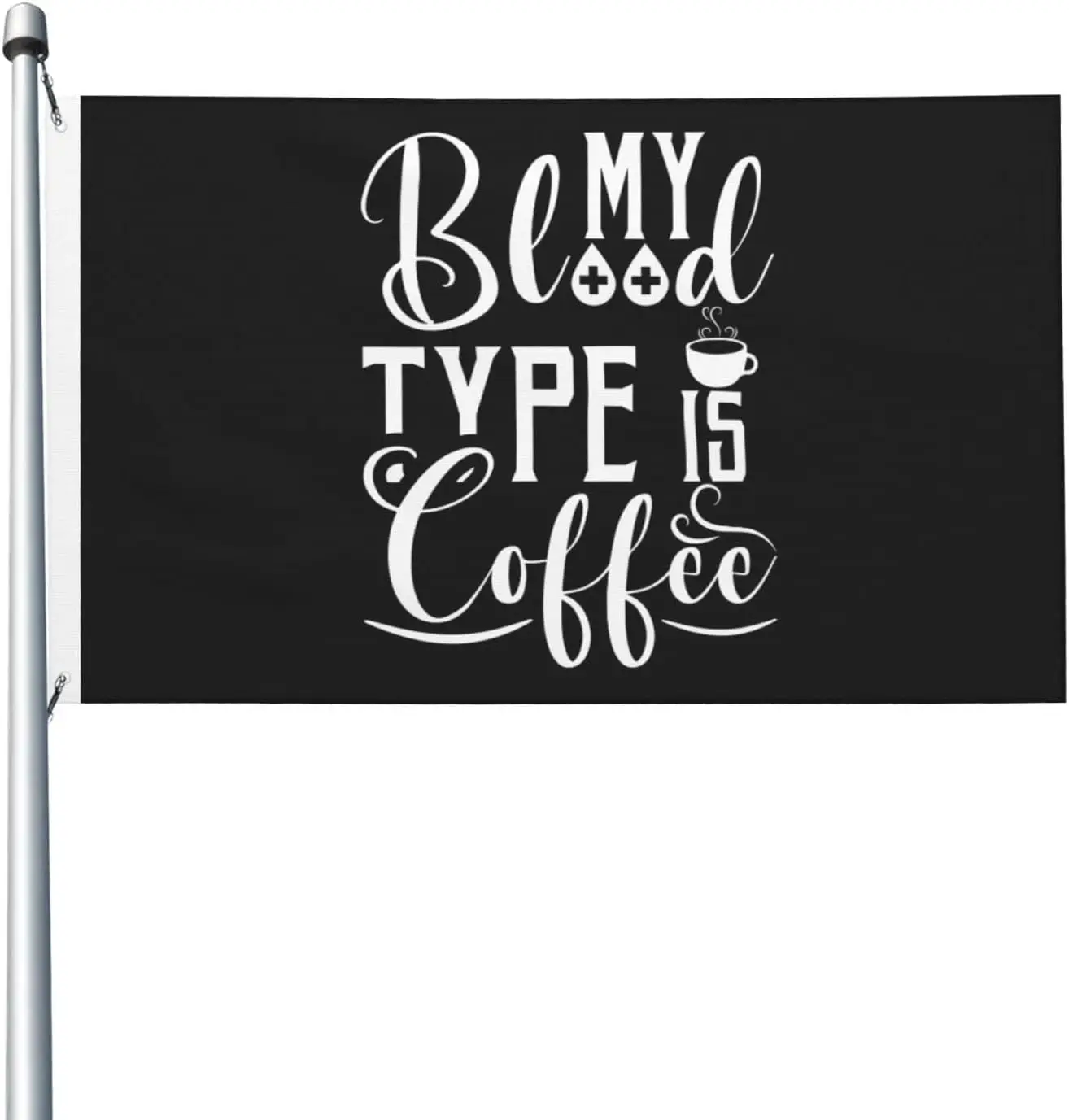 Flagicts 100% Polyester My Blood Type Is Coffee Flag